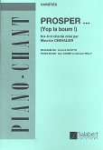 Prosper (Yop La Boum) pour voix et piano Prosper (Yop La Boum) pour voix et piano