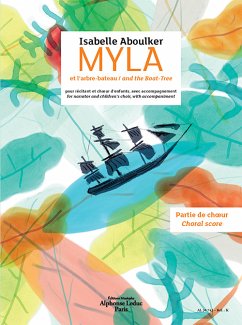 Isabelle Aboulker, Myla And The Boat Tree Unison Voices Chorpartitur