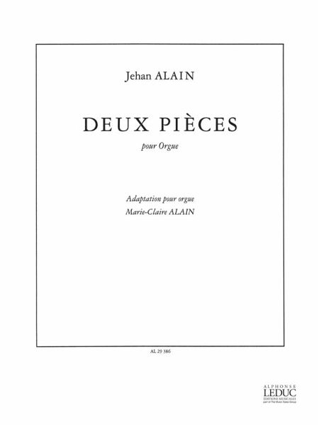 2 PIECES POUR ORGUE ALAIN, MARIE-CLAIRE, ARR.