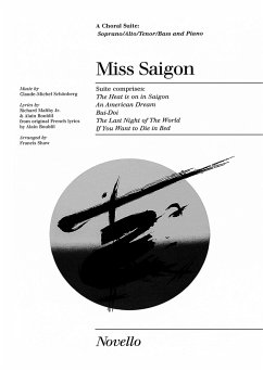 Miss Saigon a choral suite for mixed chorus and piano score