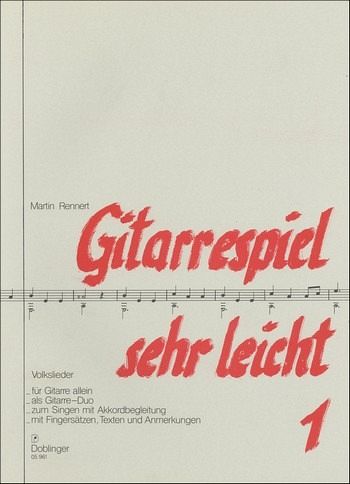 Gitarrespiel sehr leicht Band 1 für Gesang und Gitarre und für 1-2 Gitarren