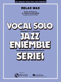 Al Frisch_Sid Wayne Relax Max Vocal Solo and Jazz Ensemble Partitur + Stimmen