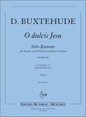 Oh dulcis Jesu BuxWV83 für Sopran, 2 Violinen und Bc Partitur und Stimmen