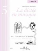 La dictée en musique vol.5 - niveau milieu corrigé / livre du professeur