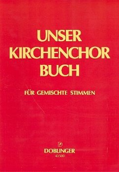 Cover Unser Kirchenchorbuch Ausgabe A für gem Stimmen 75 Chöre und Sätze für das Ges. Kirchenjahr