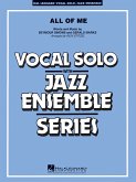 Gerald Marks_Seymour Simons, All of Me (Key of F) Vocal Solo and Jazz Ensemble Partitur + Stimmen