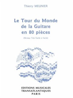 Cover Le tour du monde de la guitare en 80 pičces pour guitare
