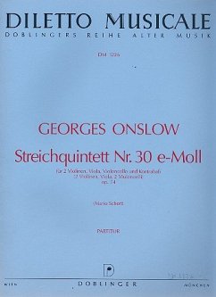 Streichquintett e-Moll Nr.30 op.74 für 2 Violinen, Viola, Violoncello und Kontrabaß (Vc) Partitur