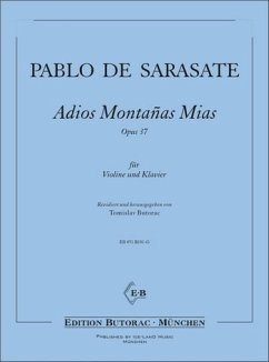 Sarasate, Pablo de Spanische Tänze - Adios Montanas Mias op. 37 Violine und Klavier