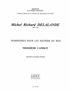 DELALANDE/PAILLARD CAPRICE N03 (SOUPERS DU ROY) CORDES/FLUTES/HAUTBOIS/BASSONS/CLAVECIN/PARTITION