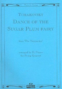 Dance of the Sugar Plum Fairy from 'The Nutcracker' for string quartet score and parts