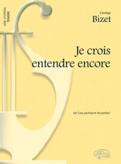 Georges Bizet, Je crois entendre encore Tenor Voice and Piano Blatt