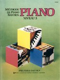Méthode de piano Bastien - niveau 3 pour piano (frz) Méthode de piano Bastien - niveau 3 pour piano (frz)