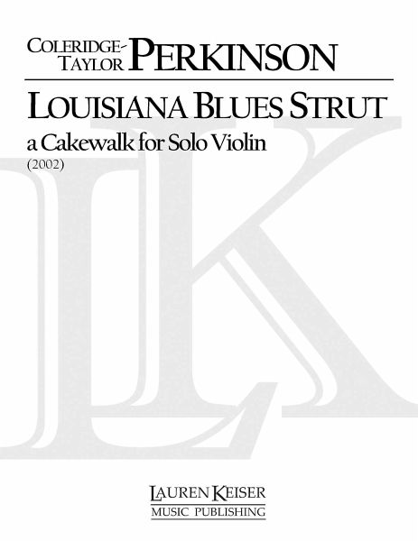 Louisiana Blues Strut: A Cakewalk for violin