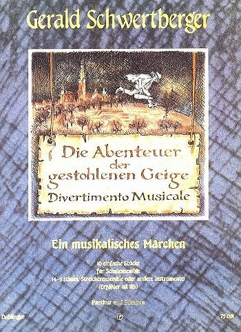 Die Abenteuer der gestohlenen Geige für variables Ensemble Partitur Die Abenteuer der gestohlenen Geige für variables Ensemble Partitur