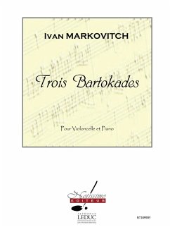 Cover MARKOVITCH 3 BARTOKADES VIOLONCELLE ET PIANO/RECUEIL