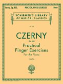 Carl Czerny, Practical Finger Exercises Op.802 Klavier Buch Carl Czerny, Practical Finger Exercises Op.802 Klavier Buch