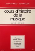 CHAILLEY J. COURS D'HISTOIRE DE LA MUSIQUE TOME 3 VOLUME 2:EXEMPLES MUSICAUX