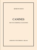 Canines per voce femminile e pianoforte Canines per voce femminile e pianoforte