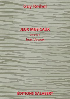 Jeux Vocaux Vol.1 Des Jeux Musicaux Voix