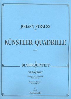 Künstler-Quadrille op.201 für Flöte, Oboe, Klarinette, Horn in F und Fagott, Partitur und Stimmen