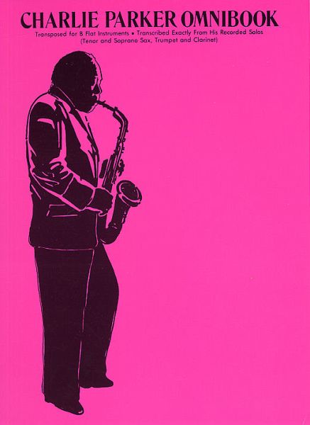 Charlie Parker Omnibook Charlie Parker Omnibook