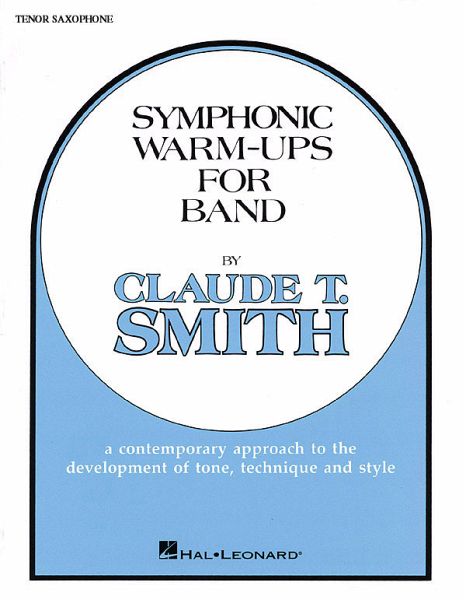 Symphonic Warm-Ups for Band Symphonic Warm-Ups for Band