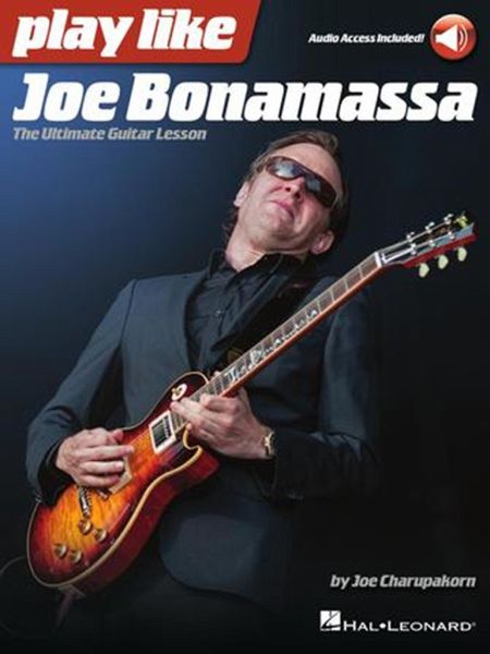 Play like Joe Bonamassa Play like Joe Bonamassa