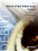 March of the Robot Army Concert Band/Harmonie set March of the Robot Army Concert Band/Harmonie set