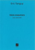 E. Tanguy Trois Esquisses Pour Violoncelle Violoncello