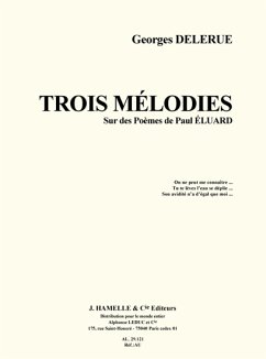 DELERUE/ELUARD 3 MELODIES SUR DES POEMES DE PAUL ELUARD/CHANT