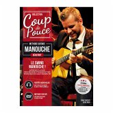 Swing Manouche (+DVD): Methode de guitare Collection Coup de Pouce Swing Manouche (+DVD): Methode de guitare Collection Coup de Pouce
