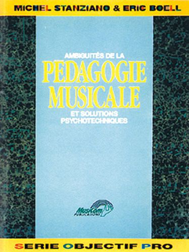 Eric Boell, Ambiguďtés de la Pédagogie Musicale (Les) Alle Instrumente Buch Eric Boell, Ambiguďtés de la Pédagogie Musicale (Les) Alle Instrumente Buch