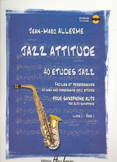 Cover Jazz Attitude vol.1 (+CD) pour alto saxophone 40 études jazz faciles et progressives