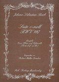 Suite c-Moll BWV997 für 2 Flöten, Violoncello und Kontrabaß ad lib Suite c-Moll BWV997 für 2 Flöten, Violoncello und Kontrabaß ad lib