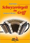 Schwyzerörgeli im Griff für Schwyzerörgeli in Griffschrift Schwyzerörgeli im Griff für Schwyzerörgeli in Griffschrift
