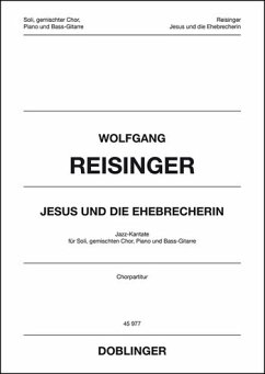 Jesus und die Ehebrecherin für Soli, gem Chor, Klavier und E-Bass Chorpartitur