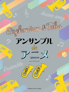 Anime Themes for Euphonium/Tuba Ensemble