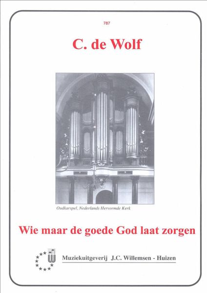 Wie Maar De Goede God Laat Zorgen Wie Maar De Goede God Laat Zorgen