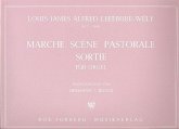 Marche, Scčne pastorale, sortie pour orgue Marche, Scčne pastorale, sortie pour orgue