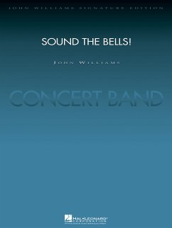 John Williams, Sound the Bells! Concert Band Partitur + Stimmen