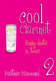 Cool Clarinet vol.2 Funky Duets and Trios for 2-3 clarinets