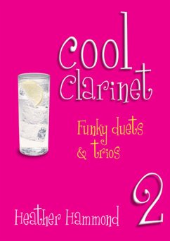 Cover Cool Clarinet vol.2 Funky Duets and Trios for 2-3 clarinets