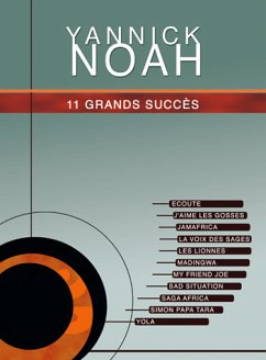 Cover Yannick Noah, 11 Grands Succčs de Yannick Noah Piano, Vocal and Guitar Buch