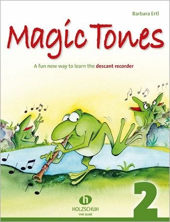 Magic Tones vol.2 for soprano recorder (en) Magic Tones vol.2 for soprano recorder (en)