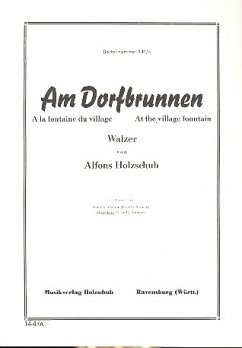 Cover Am Dorfbrunnen Walzer für Akkordeon (mit 2. Stimme)