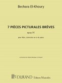 7 Pičces picturales brčves op.91 pour flűte, clarinette et piano parties