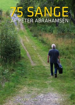 75 Sange af Peter Abrahamsen 75 Sange af Peter Abrahamsen