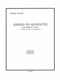 ALAIN J. ADAGIO EN QUINTETTE (CORDES) (1 VIOLON 2 ALTOS 2 VLONCELLES)/PTION ET PARTIES