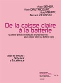 AUTEURS DIVERS DE LA CAISSE CLAIRE A LA BATTERIE/DEB. A EXCEL./CAISSE CLAIRE OU BATTERIE